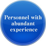 Personnel with abundant experience