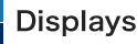Displays